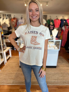 Raised On Classic Country Tee