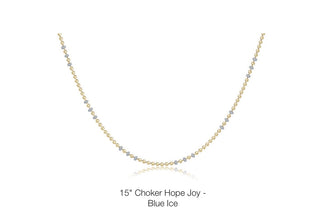 Enewton 15” Hope Joy Chokers- Multiple colors