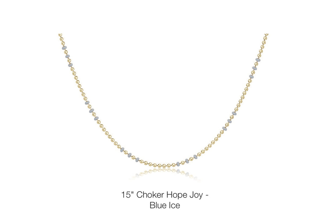 Enewton 15” Hope Joy Chokers- Multiple colors