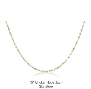 Enewton 15” Hope Joy Chokers- Multiple colors